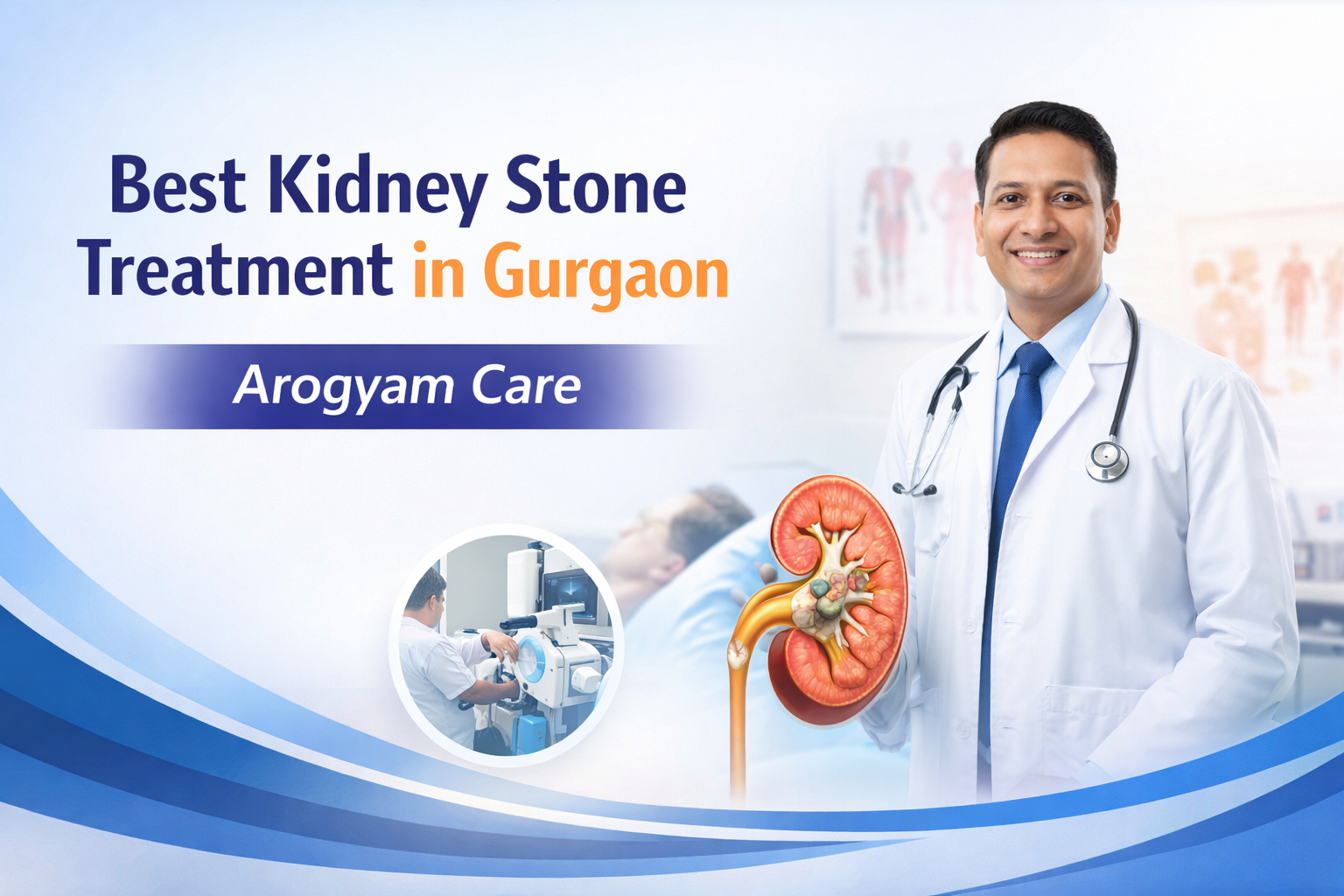 Best Kidney Stone Treatment in Gurgaon