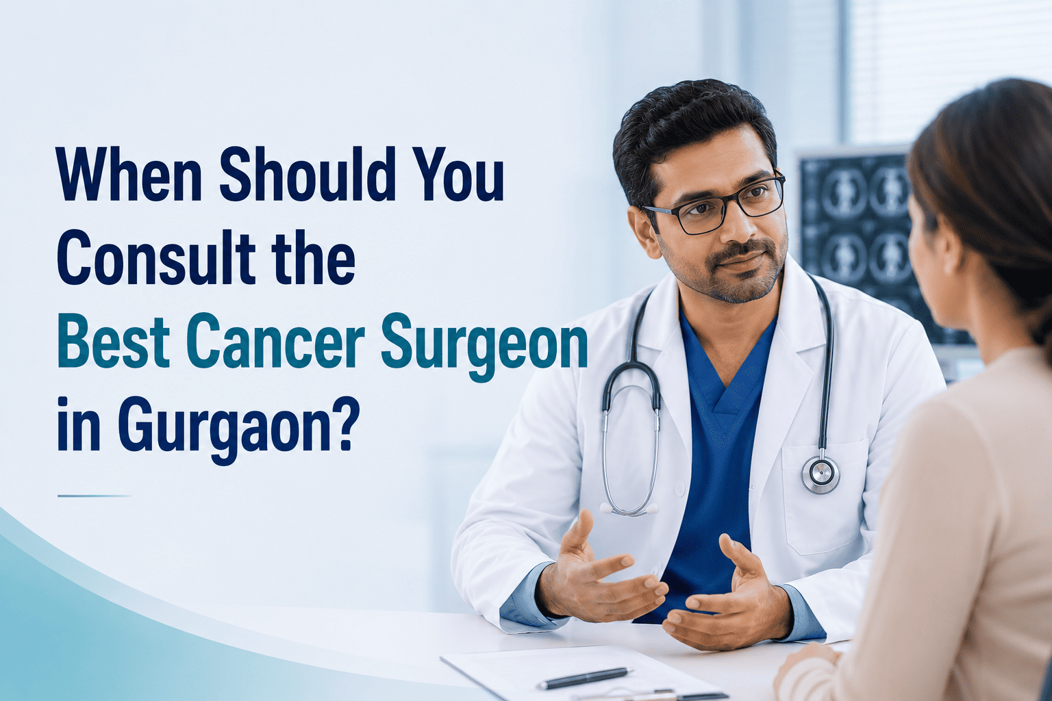 When Should You Consult the Best Cancer Surgeon in Gurgaon?